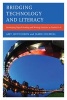 Bridging Technology and Literacy - Developing Digital Reading and Writing Practices in Grades K-6 (Paperback) - Amy Hutchison Photo