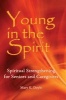 Young in Spirit - Spiritual Strengthening for Seniors and Caregivers (Paperback) - Mary K Doyle Photo