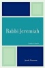 Rabbi Jeremiah (Paperback) - Jacob Neusner Photo