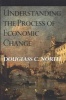 Understanding the Process of Economic Change (Paperback) - Douglass C North Photo