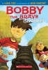 Bobby the Brave (Sometimes) (Paperback) - Lisa Yee Photo