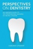 Perspectives on Dentistry - An Insider's Guide to the Professional Business of Dental Hygiene (Paperback) - Deborah Stewart Photo