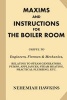 Maxims and Instructions for the Boiler Room - Useful to Engineers, Firemen & Mechanics, Relating to Steam Generators, Pumps, Appliances, Steam Heating, Practical Plumbing, Etc. (Paperback) - Nehemiah Hawkins Photo