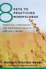 8 Keys to Practicing Mindfulness - Practical Strategies for Emotional Health and Well-Being (Paperback) - Manuela Mischke Reeds Photo