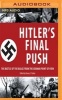 Hitler's Final Push - The Battle of the Bulge from the German Point of View (MP3 format, CD) - Danny S Parker Editor Photo