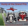 Hunty at the Grand Prix (Board book) - Steve Murray Photo