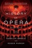 A History of Opera (Paperback) - Carolyn Abbate Photo