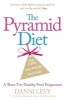 The Pyramid Diet (Paperback) - Danni Levy Photo