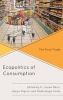 The Ecopolitics of Consumption - The Food Trade (Hardcover) - H Louise Davis Photo