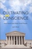 Cultivating Conscience - How Good Laws Make Good People (Hardcover) - Lynn A Stout Photo