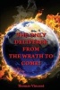 The Only Deliverer from the Wrath to Come! - Or, the Way to Escape the Horrible and Eternal Burnings of Hell (Paperback) - Thomas Vincent Photo