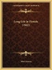 Long Life in Florida (1962) (Paperback) - Hilton Hotema Photo