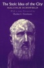 The Stoic Idea of the City (Paperback, New edition) - Malcolm Schofield Photo