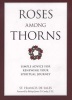 Roses Among Thorns - Simple Advice for Renewing Your Spiritual Journey (Paperback) - Saint Francis de Sales Photo