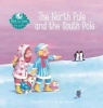 The North Pole and the South Pole (Hardcover) - Pierre Winters Photo