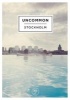 Uncommon: Stockholm (Hardcover) - Erik Norlander Photo