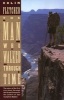 The Man Who Walked through Time (Paperback, Reissue) - Colin Fletcher Photo