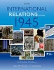 International Relations Since 1945 (Paperback, 2nd Revised edition) - John W Young Photo