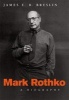 Mark Rothko - A Biography (Paperback, New edition) - James EB Breslin Photo