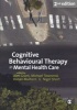 Cognitive Behavioural Therapy in Mental Health Care (Paperback, 2nd Revised edition) - Michael Townend Photo