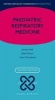 Paediatric Respiratory Medicine (Paperback, 2nd Revised edition) - Jeremy Hull Photo