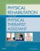 Physical Rehabilitation for the Physical Therapist Assistant (Paperback, New) - Michelle H Cameron Photo