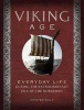 Viking age - Everyday Life During the Extraordinary Era of the Norsemen (Hardcover) - Kristen Wolf Photo