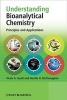 Understanding Bioanalytical Chemistry - Principles and Applications (Hardcover) - Victor A Gault Photo