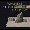 Japanese Stone Gardens - Origins, Meaning, Form (Hardcover) - Stephen Mansfield Photo