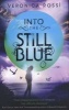 Into The Still Blue (Paperback) - Veronica Rossi Photo