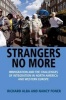 Strangers No More - Immigration and the Challenges of Integration in North America and Western Europe (Hardcover) - Richard Alba Photo