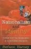 Nationalism and Identity - Culture and Imagination in a Caribbean Diaspora (Book) - Stefano Harney Photo