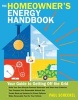 Homeowner's Energy Handbook - Reduce Your Reliance on Fossil Fuels (Paperback, New) - Paul Scheckel Photo