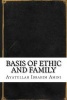 Basis of Ethic and Family (Paperback) - Ayatullah Ibrahim Amini Photo