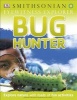 Eyewitness Explorer: Bug Hunter (Paperback) - David Burnie Photo