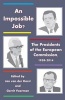 An Impossible Job? - The Presidents of the European Commission, 1958-2014 (Paperback) - Jan van der Harst Photo