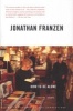 How to be Alone (Paperback, Rev. and expanded, 1st Picador ed) - Jonathan Frantzen Photo