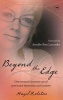 Beyond the Edge - One Woman's Journey Out of Post-natal Depression and Anxiety (Paperback) - Hazel Rolston Photo