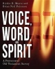 Voice, Word, and Spirit - A Pentecostal Old Testament Survey (Paperback) - Rickie D Moore Photo