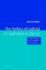 The Politics of Judicial Co-Operation in the Eu: Sunday Trading, Equal Treatment and Good Faith (Hardcover) - Hans W Micklitz Photo