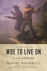 Woe to Live on (Paperback) - Daniel Woodrell Photo