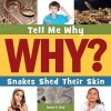 Snakes Shed Their Skin (Hardcover) - Susan Heinrichs Gray Photo