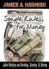 Simple Rules for Money - John Wesley on Earning, Saving, & Giving (Paperback) - James A Harnish Photo