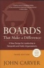 Boards That Make a Difference - A New Design for Leadership in Nonprofit and Public Organizations (Hardcover, 3rd Revised edition) - John Carver Photo