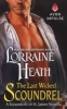 The Last Wicked Scoundrel (Paperback) - Lorraine Heath Photo