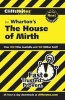 CliffsNotes on Wharton's The House of Mirth (Paperback) - Bruce Edward Walker Photo