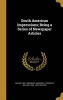 South American Impressions; Being a Series of Newspaper Articles (Hardcover) - George 1881 Woodruff Photo