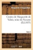 Contes de Marguerite de Valois, Reine de Navarre. Tome 3 (French, Paperback) - Marguerite dAngouleme Photo