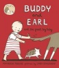 Buddy and Earl and the Great Big Baby (Hardcover) - Maureen Fergus Photo