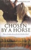 Chosen by a Horse (Paperback) - Susan Richards Photo